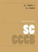 EL TEMPS I EL PODER/TIME AND POWER | 9788461766208 | CARDÚS ROS, SALVADOR