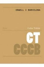 ORWELL I BARCELONA / ORWELL AND BARCELONA | 9788461725885 | TÓIBÍN, COLM