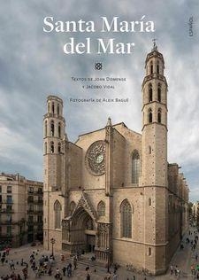 SANTA MARIA DEL MAR: BILINGÜE (ANGLÈS) | 9788487452413 | DOMENGE MESQUIDA, JOAN/VIDAL FRANQUET, JACOBO