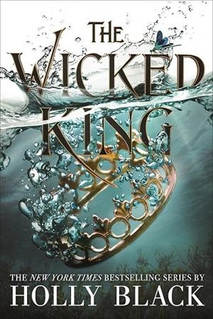 THE WICKED KING | 9781471408038 | BLACK, HOLLY