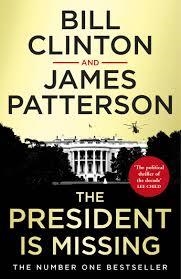 THE PRESIDENT IS MISSING | 9781787460171 | CLINTON, BILL ; PATTERSON, JAMES