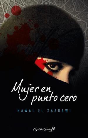 MUJER EN PUNTO CERO | 9788494645327 | SAADAWI, NAWAL EL