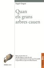 QUAN ELS GRANS ARBRES CAUEN | 9788490268711 | GREGORI, ANGELS