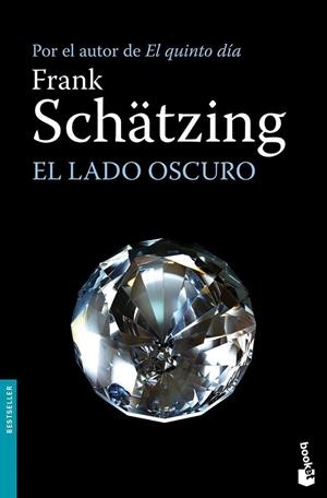EL LADO OSCURO | 9788408094937 | SCHÄTZING, FRANK