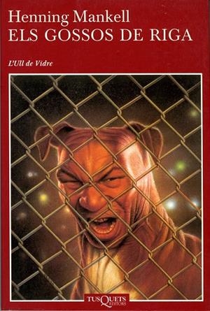 ELS GOSSOS DE RIGA | 9788483108444 | MANKELL, HENNING