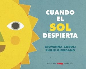 CUANDO EL SOL DESPIERTA | 9788412061130 | ZOBOLI, GIOVANNA