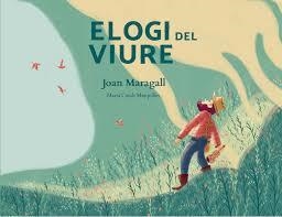 ELOGI DEL VIURE | 9788415315667 | MARAGALL, JOAN; CASALS, MARTA (IL)
