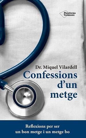 CONFESSIONS D'UN METGE | 9788416620845 | VILARDELL TARRÈS, MIQUEL