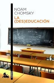 LA DESEDUCACION | 9788408006633 | CHOMSKY, NOAH