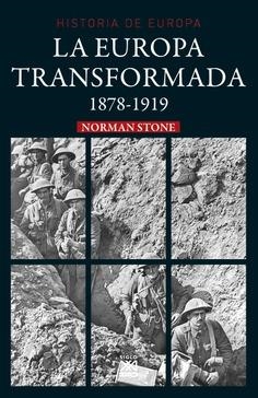 LA EUROPA TRANSFORMADA | 9788432319457 | STONE, NORMAN
