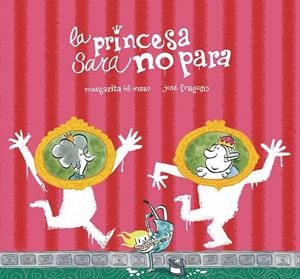 LA PRINCESA SARA NO PARA | 9788417123826 | DEL MAZO, MARGARITA