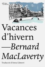 VACANCES D'HIVERN | 9788412006940 | MACLAVERTY, BERNARND