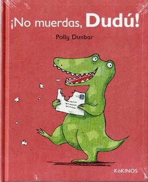 ¡NO MUERDAS, DUDÚ! | 9788492750610 | DUNBAR, POLLY