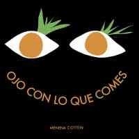 OJO CON LO QUE COMES | 9786079365899
