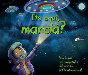 ETS AQUÍ, MARCIÀ? | 9788499065670 | PYJAMAS BOOKS, CAT' S