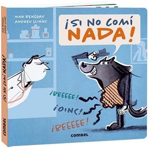 ¡SI NO COMÍ NADA! | 9788491014980 | BENEGAS ORTIZ, MARÍA DEL MAR