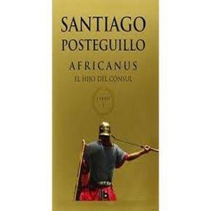 AFRICANUS. EL HIJO DEL CÓNSUL | 9788498729672 | POSTEGUILLO GOMEZ, SANTIAGO