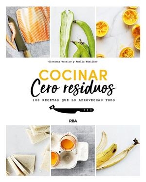 COCINAR CERO RESIDUOS | 9788491874690 | TORRICO GIOVANNA/WASILIEV AMELIA