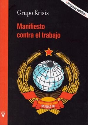 MANIFIESTO CONTRA EL TRABAJO | 9788492559824 | GRUPO KRISIS