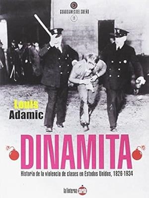 DINAMITA | 9788494463389 | ADAMIC, LOUIS/ADAMIC, LOUIS