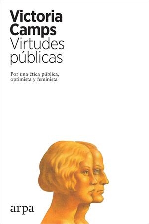 VIRTUDES PÚBLICAS | 9788417623265 | CAMPS, VICTORIA