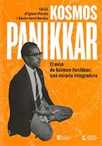 KOSMOS PANIKKAR. EL MÓN DE RAIMON PANIKKAR: UNA MIRADA INTEGRADORA | 9788439397700