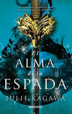 EL ALMA DE LA ESPADA | 9788412056013 | KAGAWA, JULIE
