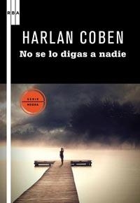 NO SE LO DIGAS A NADIE | 9788498678291 | COBEN HARLAN