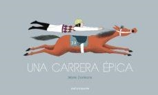 UNA CARRERA ÉPICA | 9788467935486