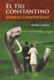 EL TIO CONSTANTINO / L' ONCLE CONSTANTINO | 9782954497983 | SARIOLS, DEERIE
