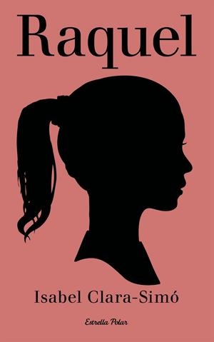 RAQUEL | 9788499320472 | SIMÓ MONLLOR, ISABEL-CLARA
