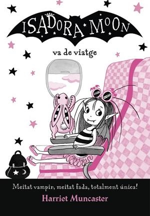LA ISADORA MOON VA DE VIATGE | 9788420452432 | MUNCASTER, HARRIET