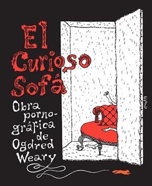 EL CURIOSO SOFÁ | 9788494033612 | GOREY, EDWARD