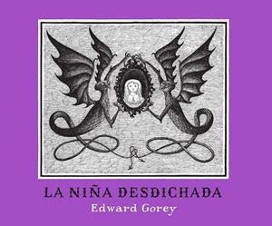 LA NIÑA DESDICHADA | 9788492412570 | GOREY, EDWARD