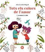 TOTS ELS COLORS DE L'AMOR | 9788412108057 | ALBA CASTELLVI