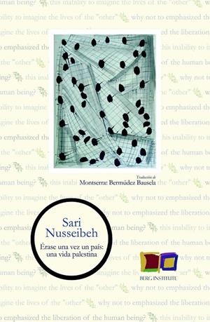 ÉRASE UNA VEZ UN PAÍS: UNA VIDA PALESTINA | 9788494852879 | NUSSEIBEH, SARI