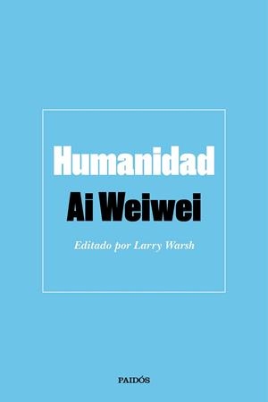 HUMANIDAD | 9788449336744 | WEIWEI, AI