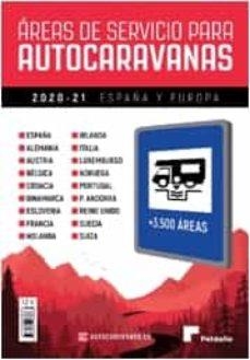 AREAS DE SERVICIO PARA AUTOCARAVANAS 2020 2021 | 9788487288838