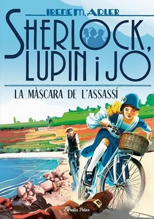 SHERLOCK, LUPIN I JO 16. LA MÀSCARA DE L'ASSASSÍ | 9788418134197 | ADLER, IRENE