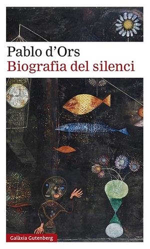 BIOGRAFIA DEL SILENCI | 9788418218187 | ORS, PABLO D'