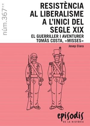 RESISTÈNCIA AL LIBERALISME A L'INICI DEL SEGLE XIX | 9788423208616 | CLARA, JOSEP