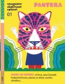PANTERA 01: SALVAR LOS BOSQUES | 9772695391909