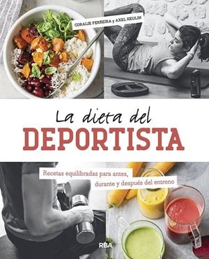LA DIETA DEL DEPORTISTA | 9788491873570 | FERREIRA CORALIE/HEULIN AXEL