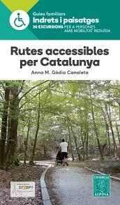 RUTES ACCESSIBLES PER CATALUNYA -ALPINA | 9788480908245