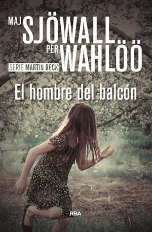 EL HOMBRE DEL BALCÓN | 9788490567104 | SJÖWALL MAJ/WAHLÖÖ PER