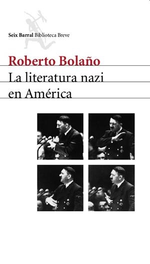 LA LITERATURA NAZI EN AMÉRICA | 9788432212116 | BOLAÑO, ROBERTO