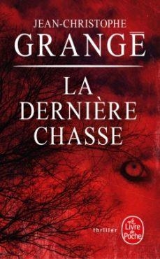 LA DERNIERE CHASSE | 9782253241522