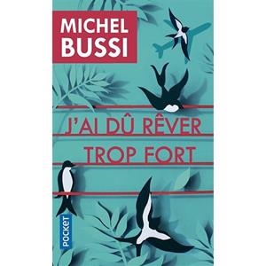 J'AI DU REVER TROP FORT | 9782266305648