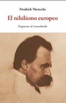 NIHILISMO EUROPEO, EL | 9788497162418 | FRIEDRICH NIETZSCHE