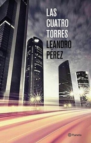 LAS CUATRO TORRES | 9788408131458 | PÉREZ, LEANDRO